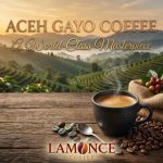 Aceh Gayo Coffee A World-Class Masterpiece
